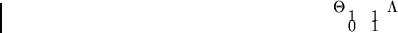 \begin{displaymath}\left[ \begin{array}{cc}
1 & 1 \\
0 & 1
\end{array} \right]
\end{displaymath}
