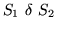 $S_1 ~\delta_{}~ S_2$